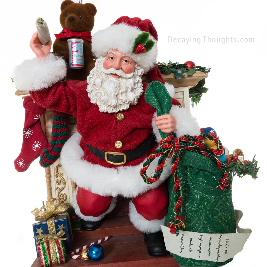 Santa with joint and beer coming out of chimney, he's ready to Party!